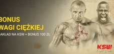 Obstawianie KSW 59 z bonusem 100 zł na eFortuna.pl!